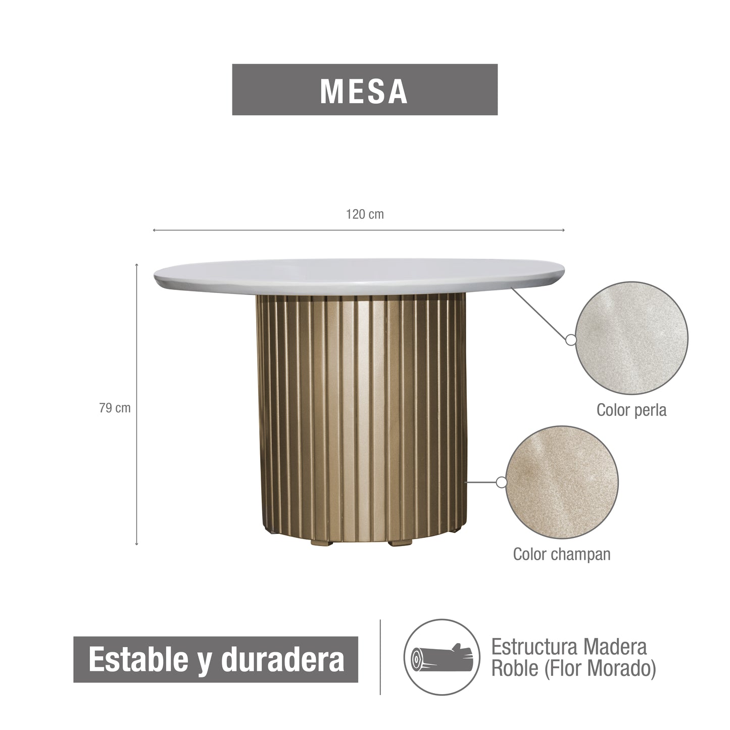MESA COMEDOR ZELDA 4 PTOS REDONDA CHAMPAÑA BLANCO PERLA